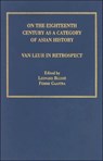 On the Eighteenth Century as a Category of Asian History - BLUSSE,  Leonard ; Gaastra, Femme S - 9781840146103