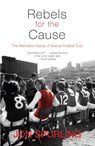 Rebels for the Cause - Jon Spurling - 9781840189001