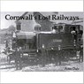 Cornwall's Lost Railways - Peter Dale - 9781840331455