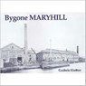 Bygone Maryhill - Guthrie Hutton - 9781840333275