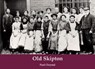 Old Skipton - Paul Chrystal - 9781840338881