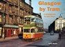 Glasgow by Tram - John Hume - 9781840339017