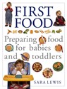 The Baby and Toddler Cookbook and Meal Planner - Sara Lewis - 9781840388527