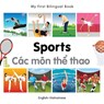 My First Bilingual Book - Sports (English-Vietnamese) - VV AA - 9781840597639