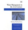 Water Management in the 21st Century - Terence R. Lee - 9781840640809