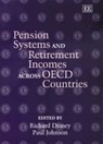 Pension Systems and Retirement Incomes across OECD Countries - Richard Disney ; Paul Johnson - 9781840645637