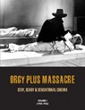 Orgy Plus Massacre - G.H. Janus - 9781840686968