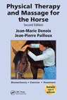 Physical Therapy and Massage for the Horse - Jean-Marie Denoix - 9781840761610