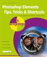 Photoshop Elements Tips, Tricks & Shortcuts in easy steps - Nick Vandome - 9781840789041