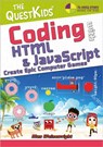 Coding with HTML & JavaScript - Create Epic Computer Games - Max Wainewright - 9781840789553