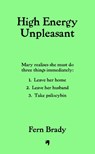 High Energy Unpleasant - Fern Brady - 9781840918687