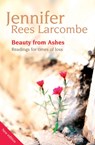 Beauty from Ashes - Jennifer Rees Larcombe - 9781841017440