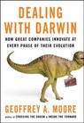 Dealing with Darwin - Geoffrey A. (Newcastle Business School Moore - 9781841127170