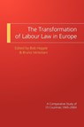 The Transformation of Labour Law in Europe - Sir Bob Hepple ; Bruno Veneziani - 9781841138701