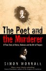 The Poet and the Murderer - Simon Worrall - 9781841155876