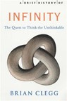 A Brief History of Infinity - Brian Clegg - 9781841196503