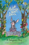 A Shakespeare Story: A Midsummer Night's Dream - Andrew Matthews - 9781841213323