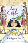 A Shakespeare Story: Antony and Cleopatra - Andrew Matthews - 9781841213385