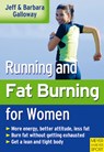 Running and Fat Burning for Women - Jeff Galloway - 9781841262437