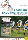 Learning Shooting Sports - Katrin Barth - 9781841262949