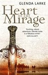 Heart Of The Mirage - Glenda Larke - 9781841496092