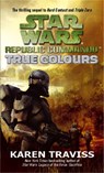 Star Wars Republic Commando: True Colours - Karen Traviss - 9781841496504