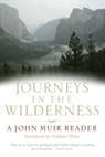 Journeys in the Wilderness - John Muir - 9781841586977