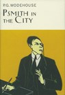 Psmith In The City - P.G. Wodehouse - 9781841591087