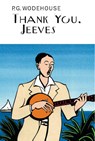 Thank You, Jeeves - P.G. Wodehouse - 9781841591278
