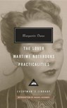 The Lover, Wartime Notebooks, Practicalities - Marguerite Duras - 9781841593807