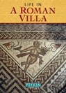 Life in a Roman Villa - Brian Williams ; Brenda Williams - 9781841653310