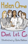 Don't Let Go - Orme Helen - 9781841671536