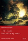 The French Revolutionary Wars - Gregory Fremont-Barnes - 9781841762838