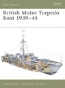 British Motor Torpedo Boat 1939-45 - Angus Konstam - 9781841765006