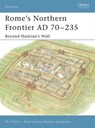 Rome's Northern Frontier AD 70-235 - Nic Fields - 9781841768328