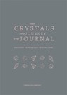 Your Crystals, Your Journey, Your Journal - Teresa Dellbridge - 9781841815190