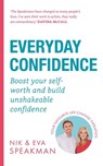 Everyday Confidence - Nik Speakman ; Eva Speakman - 9781841883267