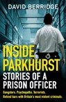 Inside Parkhurst - David Berridge - 9781841884226