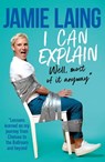 I Can Explain - Jamie Laing - 9781841885506