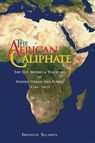 The African Caliphate - Ibraheem Sulaiman - 9781842001127