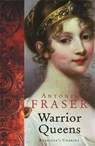 Warrior Queens - Lady Antonia Fraser - 9781842126363