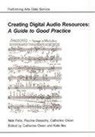 Creating Digital Audio Resources - Pauline Donachy ; Catherine Owen ; Nick Fells - 9781842170380