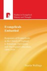 Evangelicals Embattled - Martin Wellings - 9781842270493