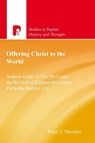 Offering Christ to the World - Peter Morden - 9781842271414