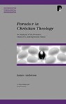 Paradox in Christian Theology - James Anderson - 9781842274620