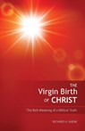 The Virgin Birth of Christ - Richard Shenk - 9781842279083