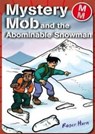 Mystery Mob and the Abominable Snowman - Roger Hurn - 9781842348345