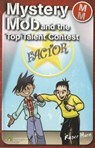 Mystery Mob and the Top Talent Contest - Roger Hurn - 9781842348956