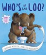 Who's in the Loo? - Jeanne Willis - 9781842706985