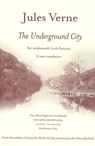 The Underground City - Jules Verne - 9781842820803